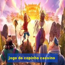 jogo do copinho cassino